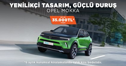 Yenilikçi  Tasarım, Güçlü Duruş Opel Mokka